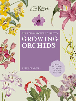 The Kew Gardener's Guide to Growing Orchids - ebook